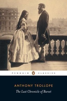 The Last Chronicle of Barset by Anthony Trollope