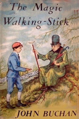 The Magic Walking Stick by John Buchan