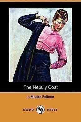 The Nebuly Coat by J. Meade Falkner