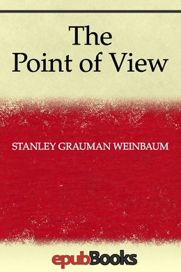 The Point of View by Stanley G. Weinbaum