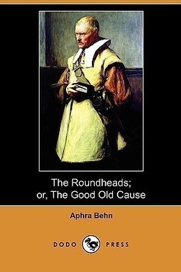 The Roundheads by Aphra Behn