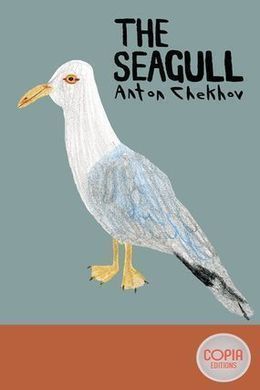 The Seagull by Anton Chekhov