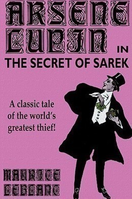 The Secret of Sarek by Maurice Leblanc