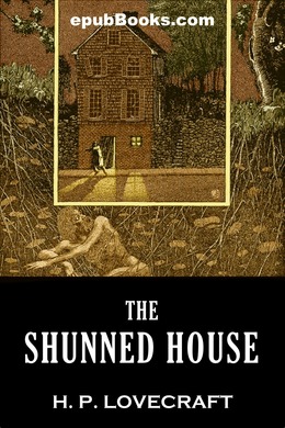 The Shunned House by H. P. Lovecraft