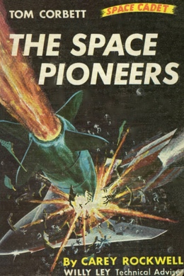 The Space Pioneers by Carey Rockwell