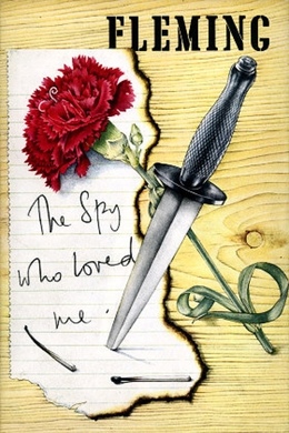 The Spy Who Loved Me by Ian Fleming