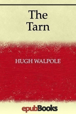 The Tarn by Hugh Walpole