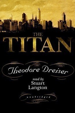 The Titan by Theodore Dreiser