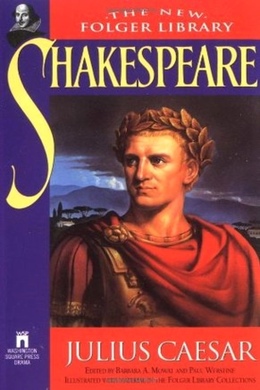 The Tragedy of Julius Caesar by William Shakespeare