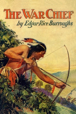 The War Chief by Edgar Rice Burroughs