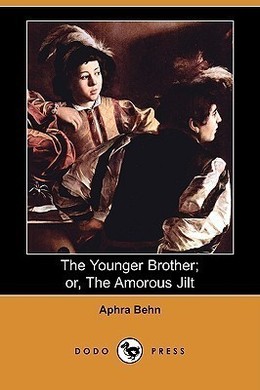 The Younger Brother by Aphra Behn