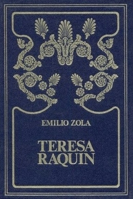 Thérèse Raquin by Émile Zola