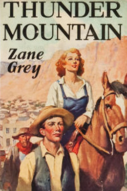 Thunder Mountain by Zane Grey