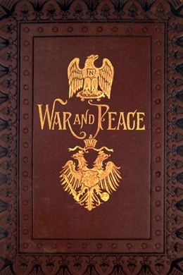 War and Peace by Leo Tolstoy