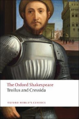 Troilus and Cressida by William Shakespeare