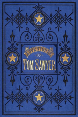 The Adventures of Tom Sawyer by Mark Twain