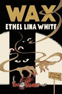 Wax by Ethel Lina White