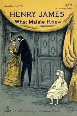 What Maisie Knew by Henry James