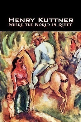 Where the World is Quiet by Henry Kuttner