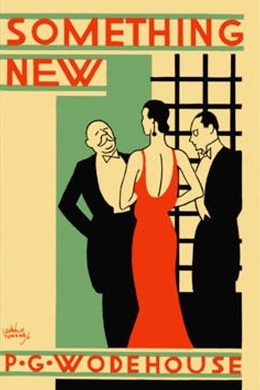 Something New by P. G. Wodehouse